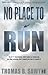 No Place to Run