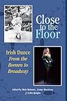 Close to the Floor by Mick Moloney Close to the Floor by Mick Moloney