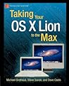 Taking Your OS X Lion to the Max (Technology in Action)