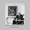 Smoke Damage: Voices from the Front Lines of America’s Tobacco Wars