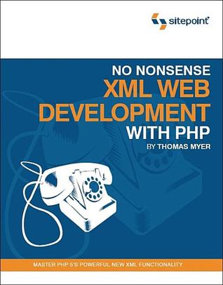 No Nonsense XML WEb Development with PHP (Paperback)