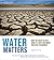 Water Matters by Tara Lohan