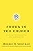 Power to the Church by Morris H. Chapman