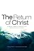 The Return of Christ by David L. Allen