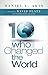 10 Who Changed the World