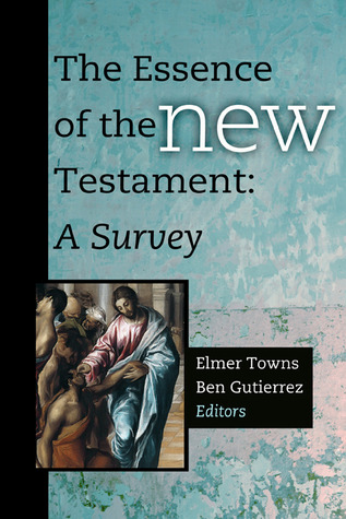 The Essence of the New Testament: A Survey