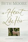 A Heart Like His:...