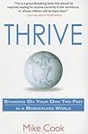 Thrive: Standing on Your Own Two Feet in a Borderless World