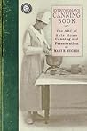 Everywoman's Canning Book: The A B C of Safe Home Canning and Preserving (Cooking in America)