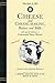 Cheese and Cheese-Making, B...