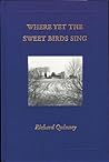 Where Yet the Sweet Birds Sing