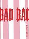 Bad Bad