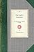 Lady's Assistant: Being a Complete System of Cookery...Including the Fullest and Choicest Recipes of Various Kinds... (Applewood Books)