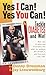 Yes I Can! Yes You Can! Tackle Diabetes and Win! by Denny Dressman