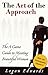 The Art of the Approach: Th...