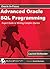 Advanced Oracle SQL Programming: The Expert Guide to Writing Complex Queries (Oracle In-Focus)