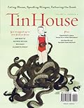 Tin House Magazine, Volume 8, Issue 4, Summer 2007: #32 Hot & Bothered