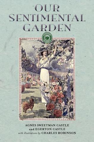 Our Sentimental Garden (Applewood Books)