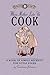 When Mother Lets Us Cook by Constance  Johnson