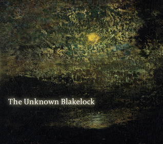 The Unknown Blakelock (Paperback)
