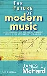 The Future of Modern Music: A Philosophical Exploration of Modernist Music in the 20th Century and Beyond