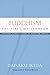 Buddhism: The First Millennium (Soka Gakkai History of Buddhism)
