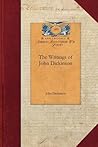 The Writings of John Dickinson (Papers of George Washington: Revolutionary War)