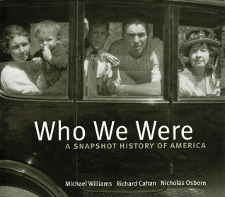 Who We Were: A Snapshot History of America (Hardcover)
