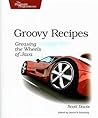 Groovy Recipes: Greasing the Wheels of Java