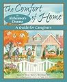 The Comfort of Home for Alzheimer's Disease: A Guide for Caregivers (The Comfort of Home Caregiver)