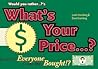 Would You Rather...?'s What's Your Price?: Because Everyone Can Be Bought!?