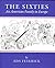 The Sixties by Ada Feyerick