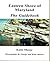 Eastern Shore of Maryland: The Guidebook