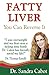 Fatty Liver: You Can Revers...