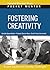 Fostering Creativity (Pocket Mentor)