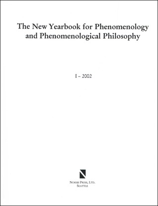 The New Yearbook for Phenomenology and Phenomenological Philosophy: Volume 1 (v. 1)