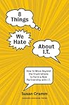 8 Things We Hate ...