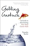 Getting Unstuck by Timothy Butler