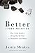Better Under Pressure by Justin Menkes