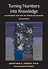Turning Numbers into Knowledge: Mastering the Art of Problem Solving