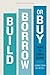 Build, Borrow, or Buy: Solv...