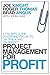 Project Management for Profit
