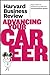 Harvard Business Review on Advancing Your Career (Harvard Business Review Paperback Series)