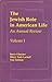 Jewish Role in American Life: An Annual Review, Volume 1