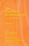 Jewish Role in American Life: An Annual Review, Volume 3 Jewish Role in American Life: An Annual Review, Volume 3