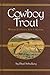 Cowboy Trout: Western Fly F...