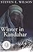 Winter in Kandahar (Stone W...