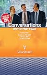 Conversations on the PMP Exam