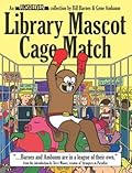 Library Mascot Cage Match