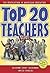 Top 20 Teachers by Paul Bernabei